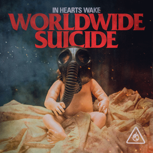 In Hearts Wake : Worldwide Suicide